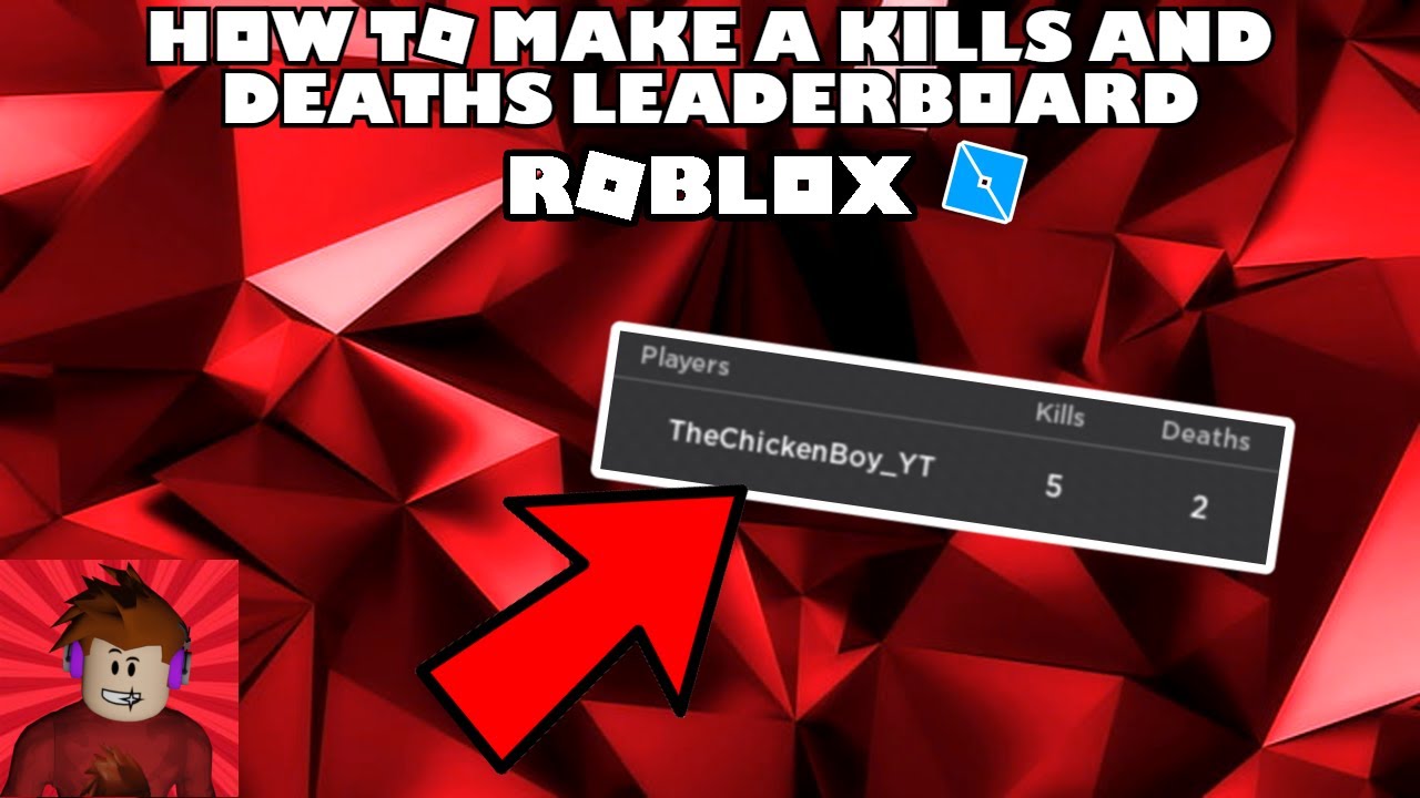 How To Make A Kills And Deaths Leaderboard Roblox Studio Tutorial Youtube - roblox kill and death leaderboard