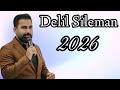 Delil Sileman 2026 Full Dawata Kûrdi Nû Delilsileman Part2