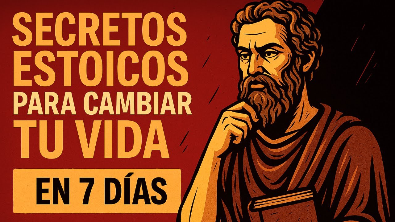 SOLO NECESITAS UNA SEMANA para CAMBIAR tu VIDA | RELATOS ESTOICOS - YouTube