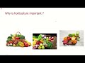 Introduction to Horticulture crop production & Floriculture