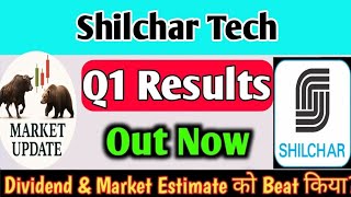 Shilchar Technologies Q1 Results 2027 | Latest News on Shilchar Technologies Shares