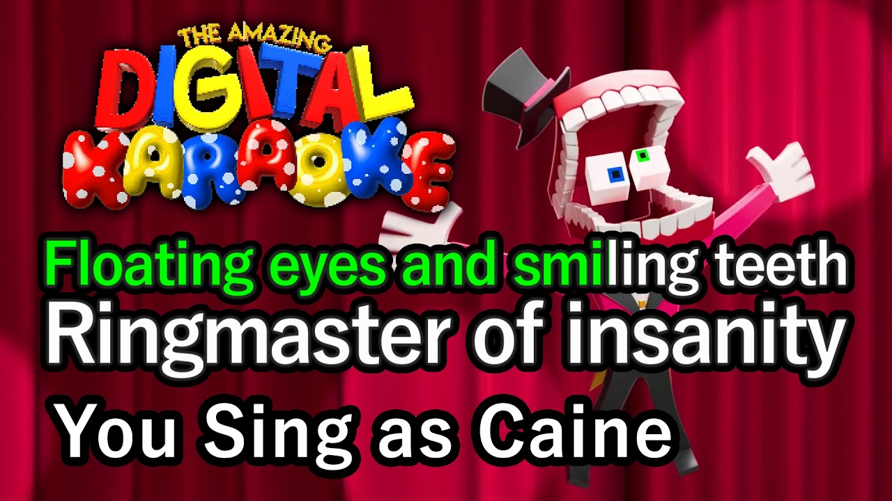 Wacky World (Karaoke: Sing as Caine) - The Amazing Digital Circus