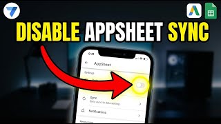 How to disable Google Sheets sync in AppSheet projects - Easy Tutorial