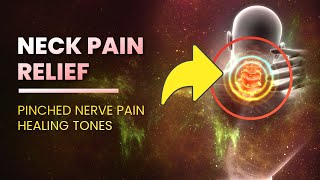 Radiculopathy Frequency For Damaged Nerves | Neck Pain Relief | Pinched Nerve Pain Healing Tones