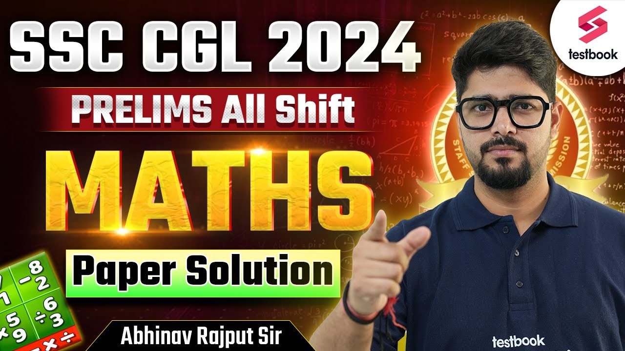SSC CGL 2024 Prelims Maths Paper Solution | SSC CGL Maths PYQ All ...