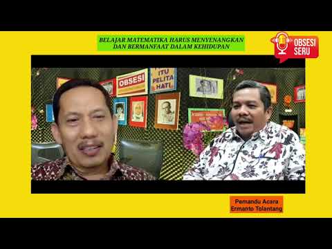 OBSESI SERU Episode #68 Prof. Dr. Yerizon, M.Si. Berupaya agar Belajar Matematika Jadi Menyenangkan