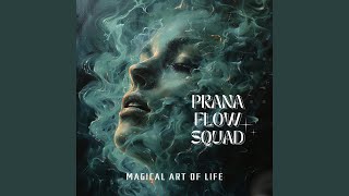 Zen Restfulness: Magical Art of Life: Unveiling the Power of Prana