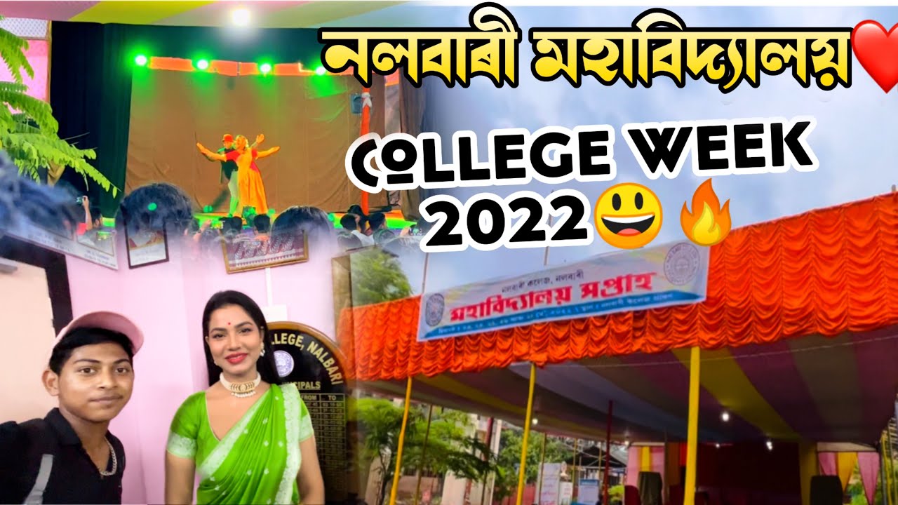 Nalbari College || COLLEGE WEEK 2022🔥|| with PREETY KANGONA😍|| Assamese Vlog