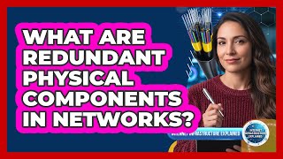 What Are Redundant Physical Components In Networks
