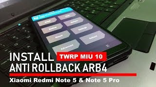 Cara Install TWRP Redmi Note 5/ Note 5 Pro Whyred Anti RollBack MIUI 10 [ARB4]