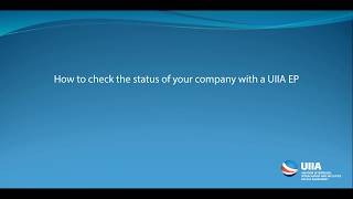 How to check the status of your company with a UIIA Equipment Provider (EP)