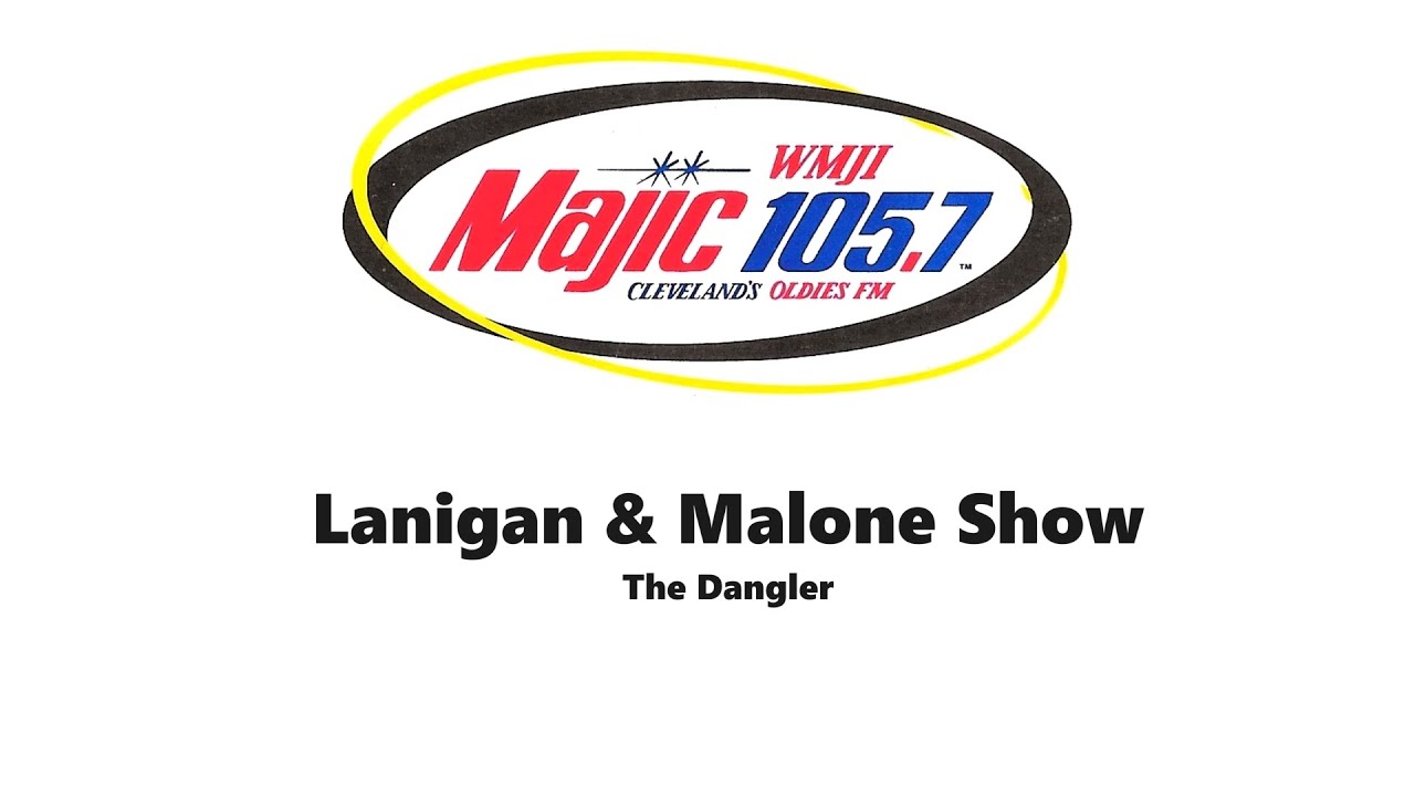 Wmji 105 7 lanigan malone show the dangler youtube