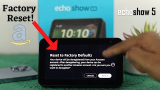 How to Factory Reset Your Amazon Echo Show 5 [De-Register]