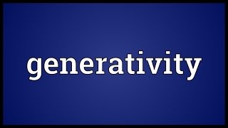 Generativity Meaning