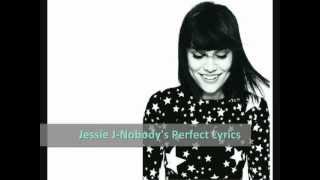 Download Lagu Jessie-j Nobody's Perfect Lyrics MP3