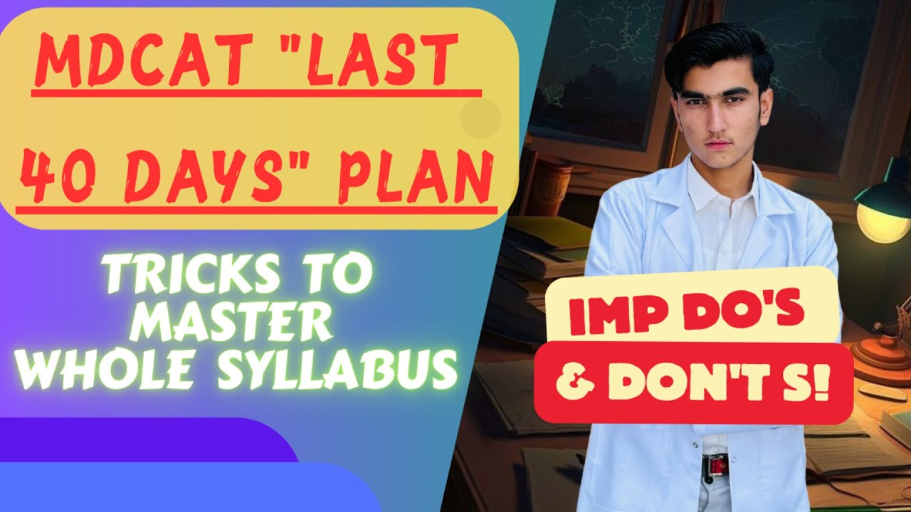 Last 40 Days to MDCAT: How to Prepare Mdcat in Last Month @drqasimkhan ...