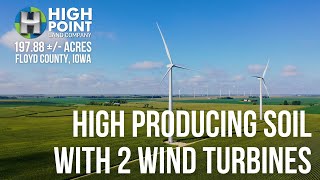 IOWA FARMLAND FOR SALE WITH 2 WINDMILLS ON SITE | 197.88+/- Acres Floyd County