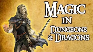 Magic In D&D Fifth Edition