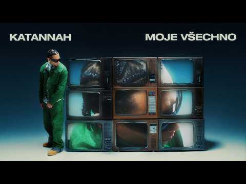Katannah - Moje Všechno (Official Lyric Video)