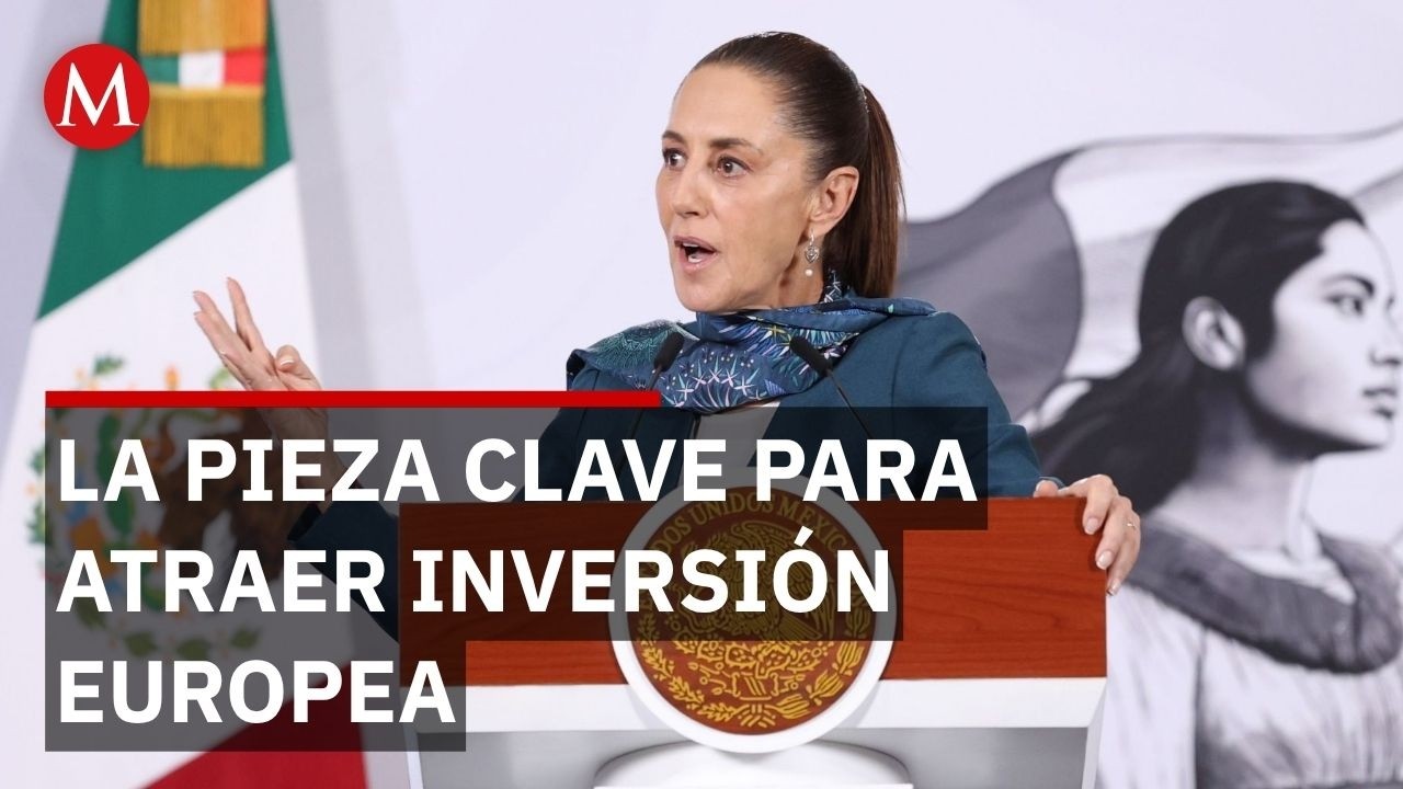 Sheinbaum destaca firma de Acuerdo Global Modernizado con la Unión ...