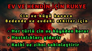 Ev ve Kendin İçin Rukye,Bedende ve Evdeki Cin ve Büyü Etkilerine Karşı.🙏