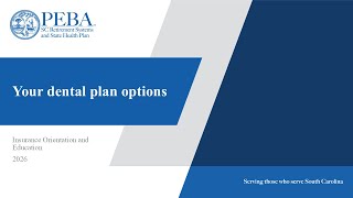 2026 Insurance Orientation and Education: Your dental plan options