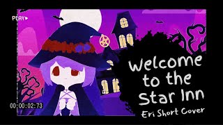 Welcome to the Star Inn/ようこそ星のお宿 [ Vtuber Short Cover ]