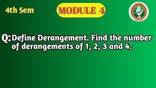 VTU 4th Sem Maths | Define Derangement & Find the Number of Derangements of 1, 2, 3 and 4 | Module 4