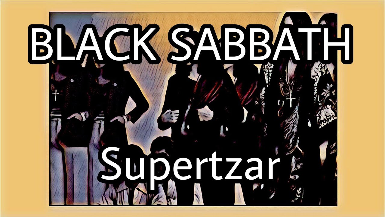 BLACK SABBATH - Supertzar (No Lyrics Video)