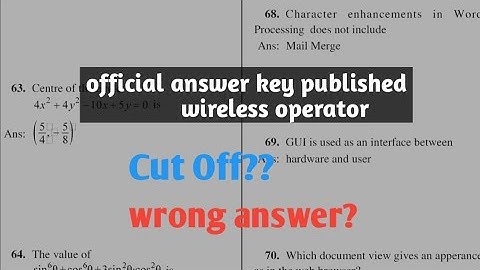 official ANSWER KEY 🔥 wireless operator | CUT OFF | RESULT DATE | SAFE SCORE