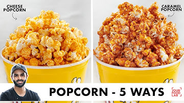 Flavoured Popcorn 5 Ways | Cheese, Caramel, Tandoori | Chef Sanjyot Keer #MorphyRichards