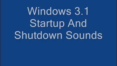Windows 3.1 Startup And Shutdown Sounds.wmv