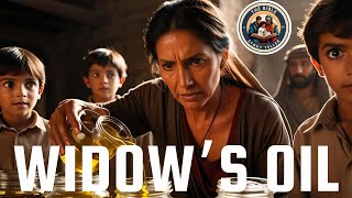 The Widow’s Oil: When a Little Becomes More!