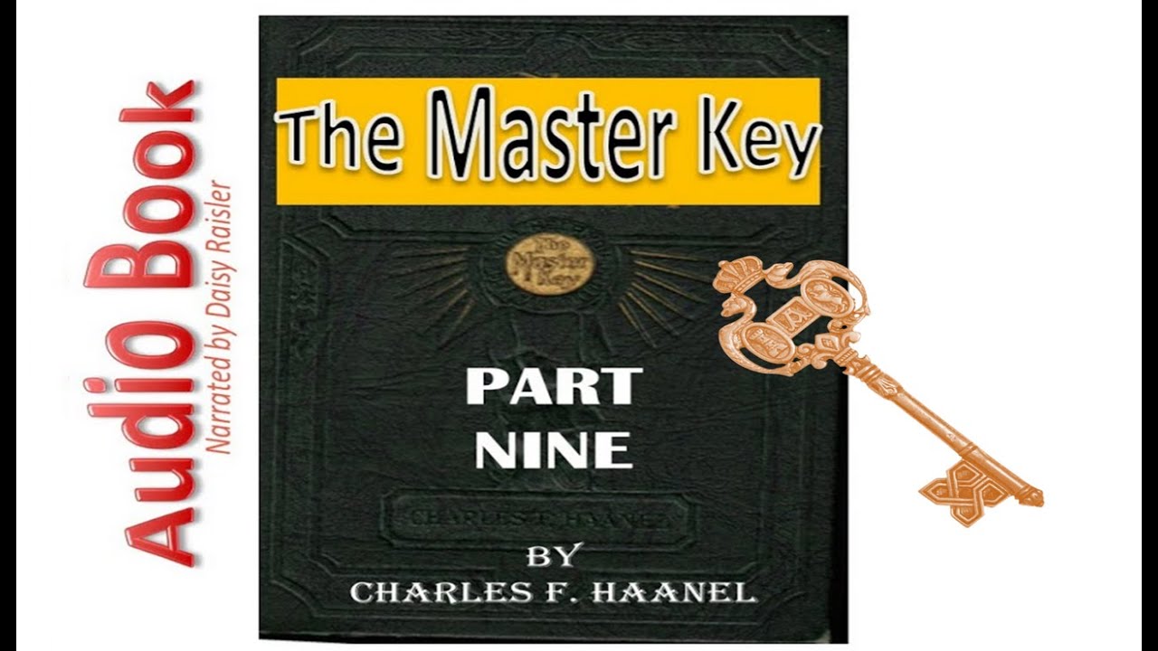 The Master Key System by Charles F. Haanel Part 9 Audio Book - YouTube