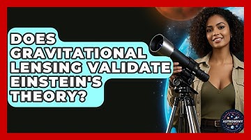 Does Gravitational Lensing Validate Einstein