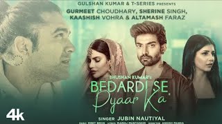 Download Lagu bedardi se pyaar Ka song jubin #bedardisepyarka MP3