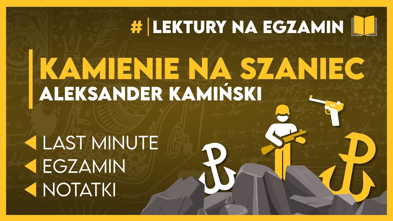 KAMIENIE NA SZANIEC, czyli... najlepsza EGZAMINACYJNA LEKTURA! 🏆