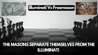 THE MASONS SEPARATE THEMSELVES FROM THE ILLUMINATI | difference between illuminati & freemasons Net Worth