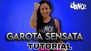 📣 TUTORIAL ‼️ GAROTA SENSATA - Parangolé | FitDance (Coreografia)