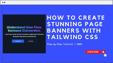 Learn How to Create Stunning Page Banners with Tailwind CSS | Step-by-Step Tutorial 2023