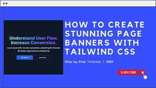 Learn How to Create Stunning Page Banners with Tailwind CSS | Step-by-Step Tutorial 2023