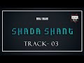 Shada shant track 03  ep dug dug  prod by dope tot x niraj nawab  shada shant vajda current music