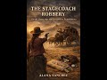The Stagecoach Robbery: The True-Crime Story Of Pearl Hart