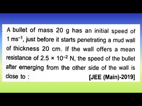 A bullet of mass 20 gram has an initial speed of 1 m/s just before it starts...I Doubtify JEE