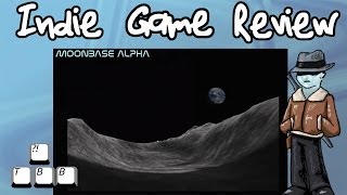 Indie Game Review - Moonbase Alpha