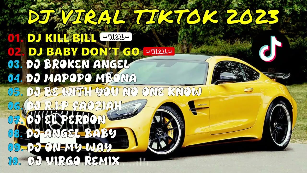 Watch DJ VIRAL TIKTOK 2023 || DJ KILL BILL x DJ BABY DONT GO x DJ BROKEN ANGEL x DJ MAPOPO MBONA x etc... on YouTube Watch DJ VIRAL TIKTOK 2023 || DJ KILL BILL x DJ BABY DONT GO x DJ BROKEN ANGEL x DJ MAPOPO MBONA x etc... on YouTube