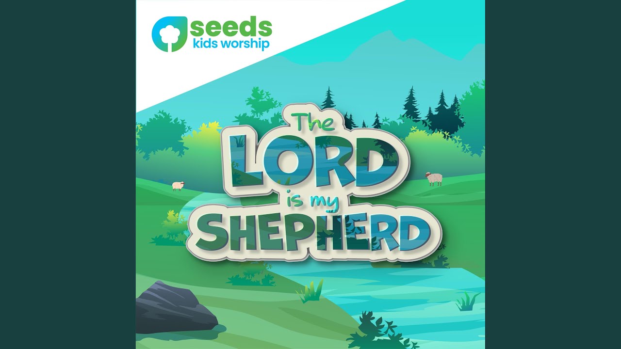 The Lord is My Shepherd (Psalm 23:1-3 ESV)