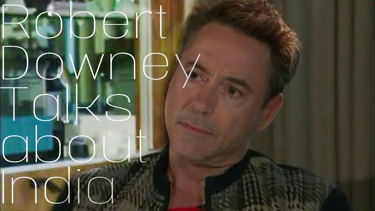 Robert Downey Jr. talks about  movie shooting in India | Robert Downey Jr. Official