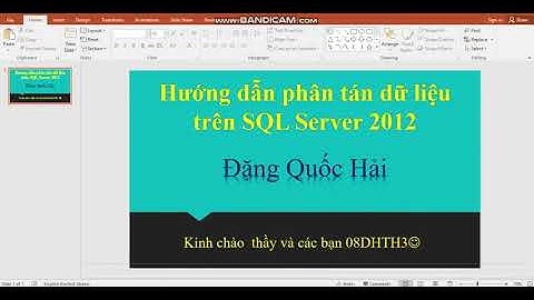Hướng dẫn phân tán cơ sở dữ liệu trên SQL Server 2012