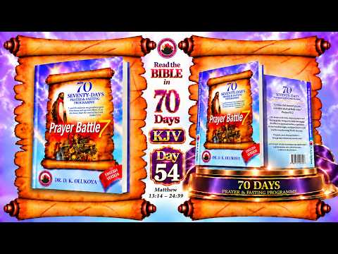 Bible in 70 Days, Day 54, Matthew 13:14 – 24:39.
